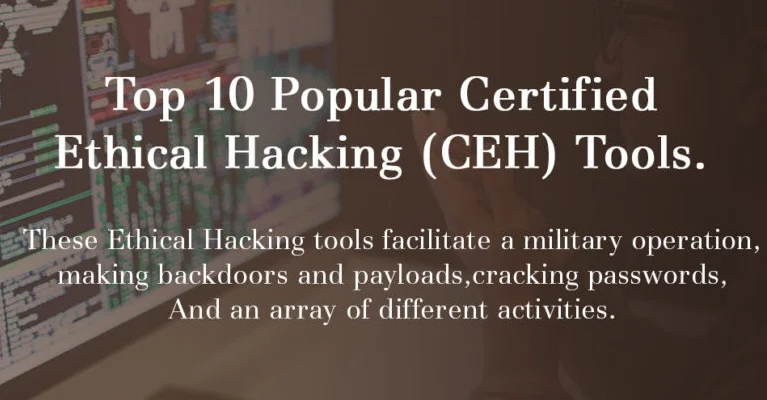 Top 10 Popular Certified Ethical Hacking CEH Tools - Blogs