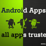 All Android Apps trusted