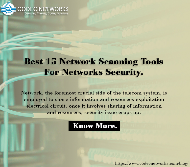 Best 15 Network Scanning Tools for Network Security