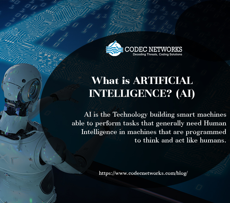 WHAT IS ARTIFICIAL INTELLIGENCE