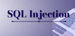What's SQL Injection & different types of Attacks and how can an Attack be Prevented - Blogs